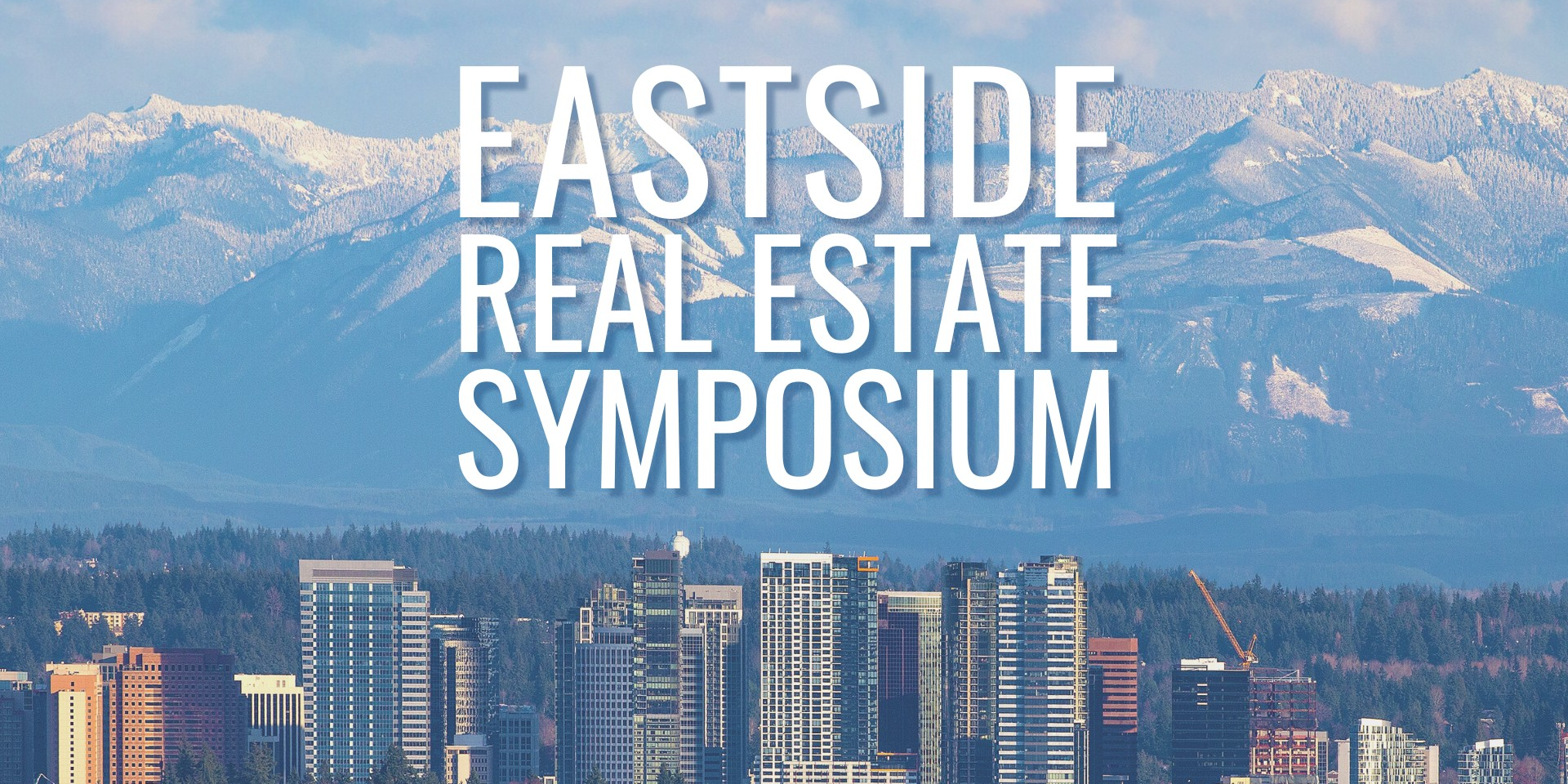 2026 Eastside Real Estate Symposium