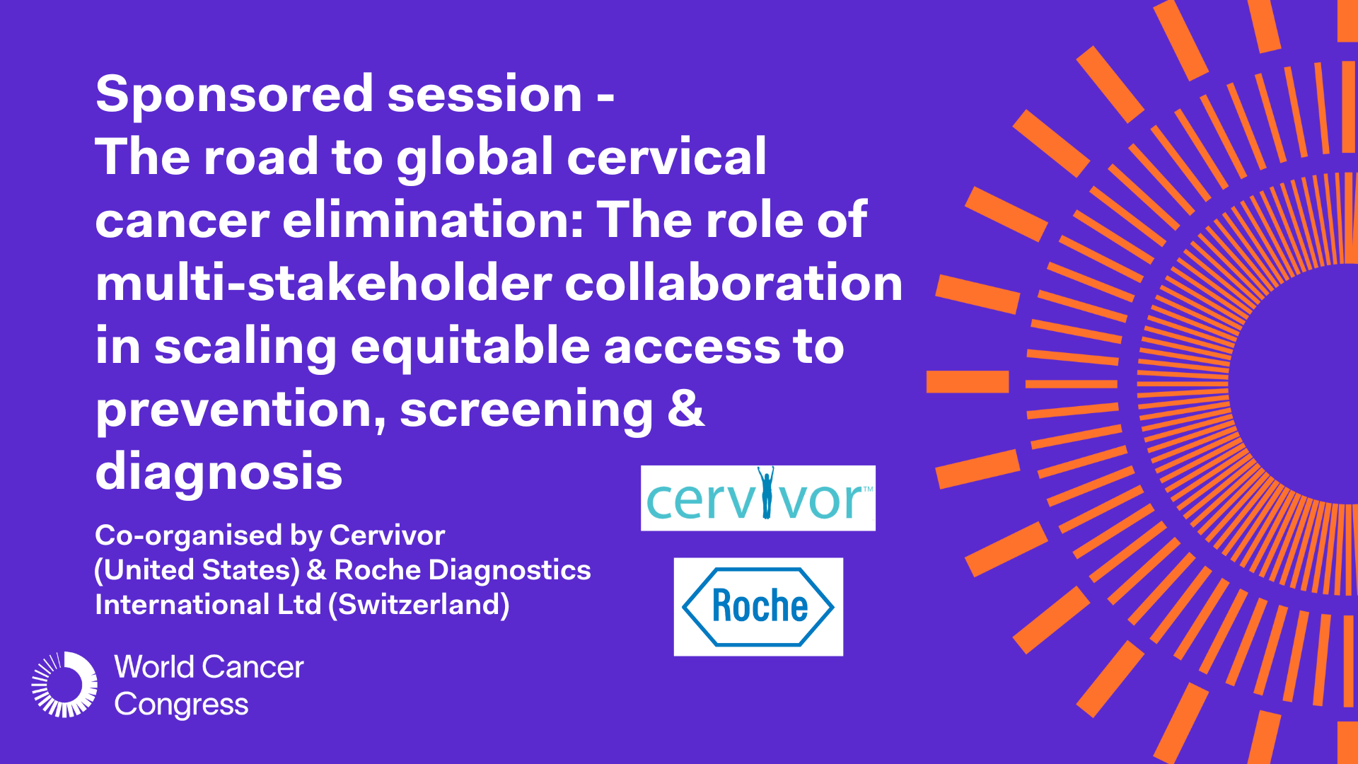 Sponsored session - The road to global cervical cancer elimination: The ...