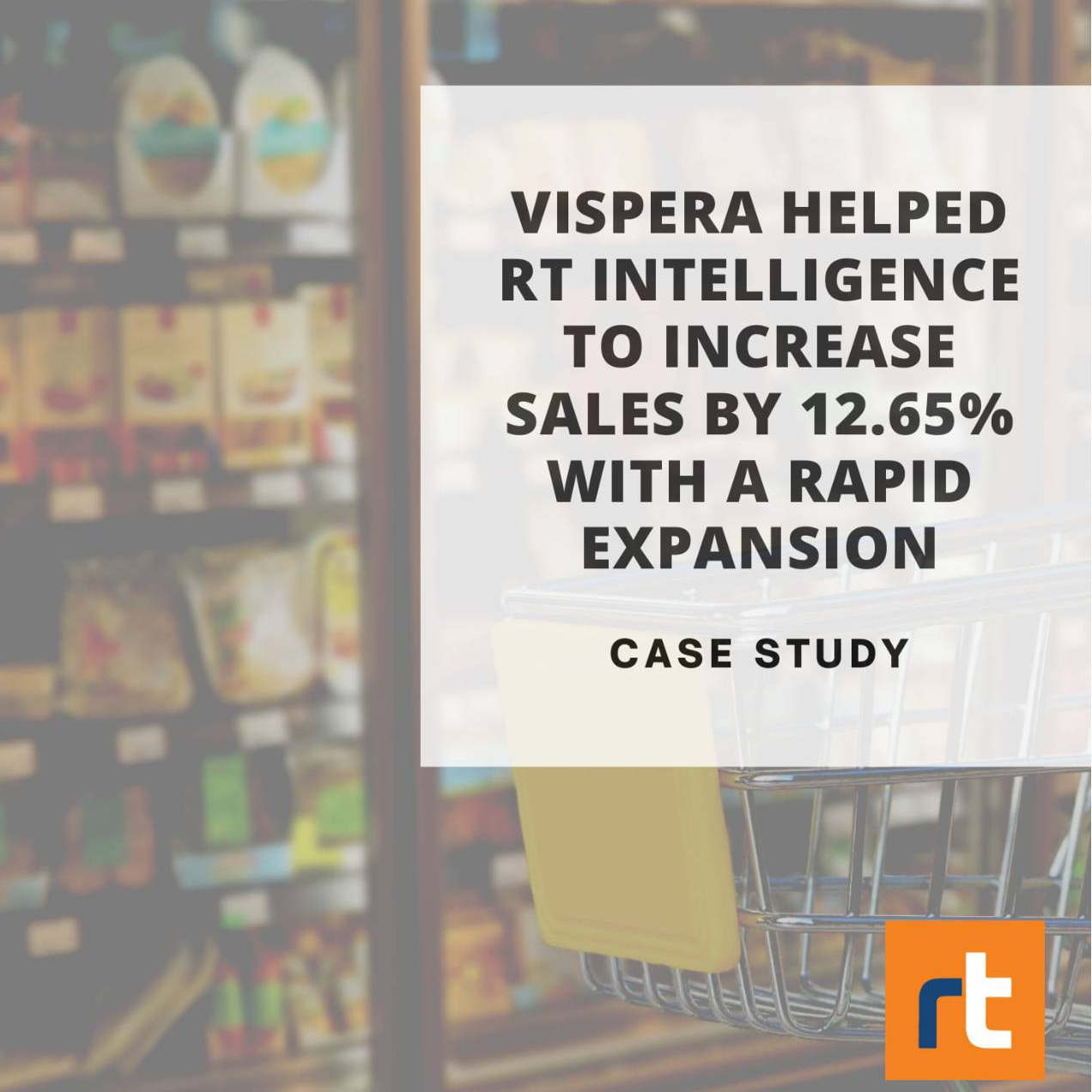 Vispera Helped RT Intelligence to Increase Sales by 12.65% with a Rapid ...